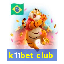 k11bet club